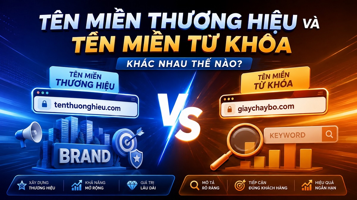 Tên miền thương hiệu và tên miền từ khóa khác nhau thế nào?